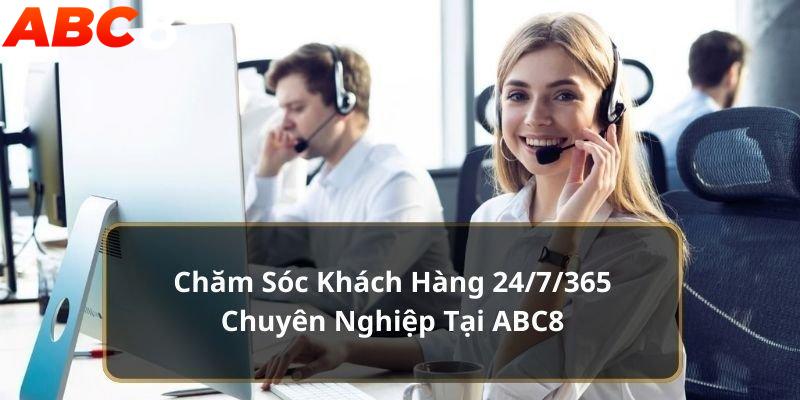 Trải nghiệm dịch vụ chăm sóc khách hàng tại nhà cái ABC8